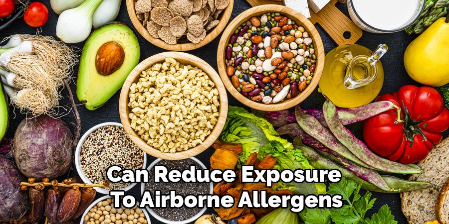 Can Reduce Exposure 
To Airborne Allergens