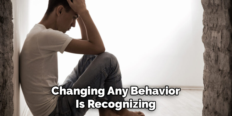 Changing Any Behavior Is Recognizing