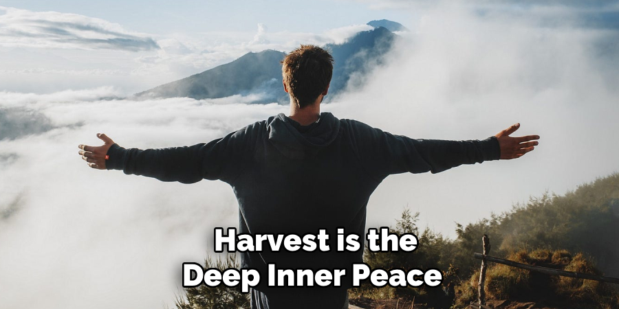 Harvest is the
 Deep Inner Peace 