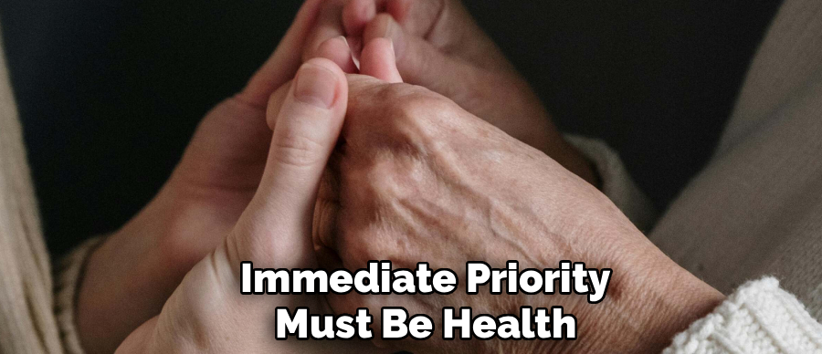 Immediate Priority
Must Be Health