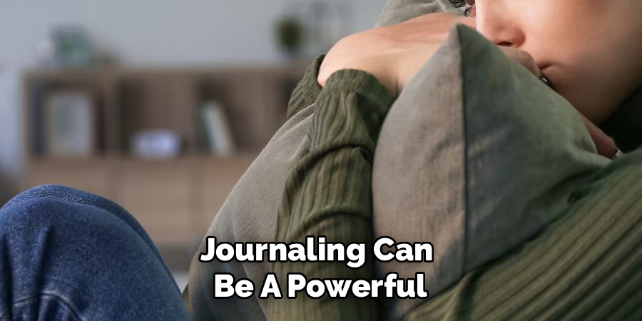 Journaling Can 
Be A Powerful