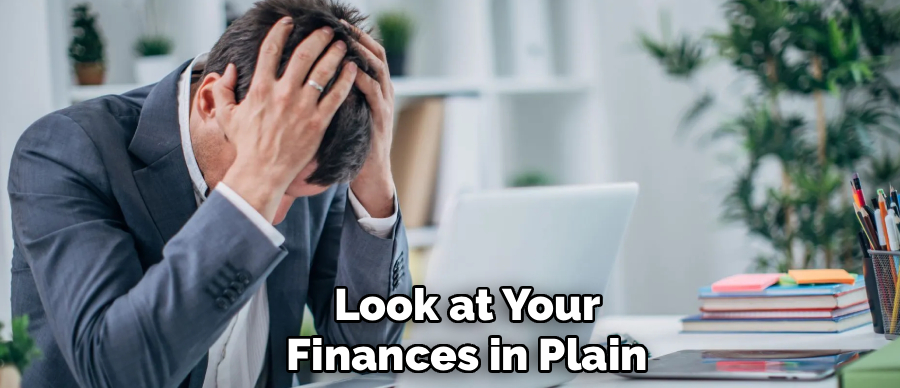 Look at Your
Finances in Plain