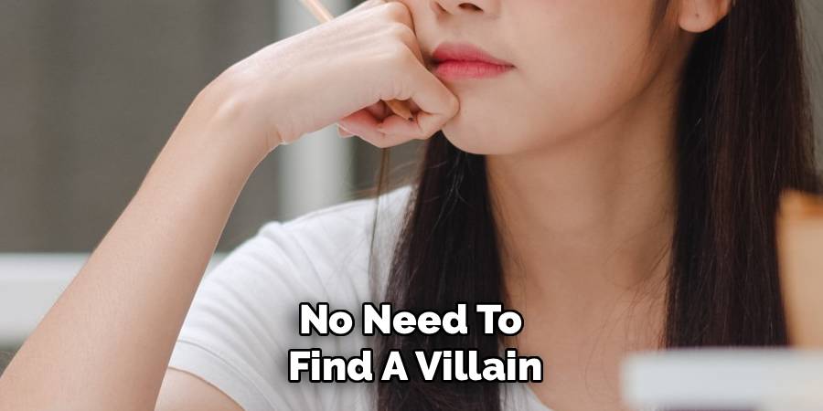 No Need To 
Find A Villain