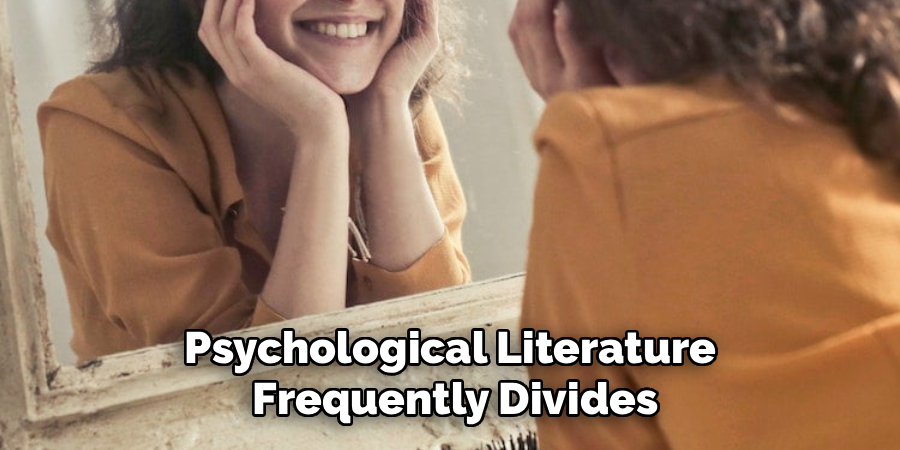 Psychological Literature
Frequently Divides