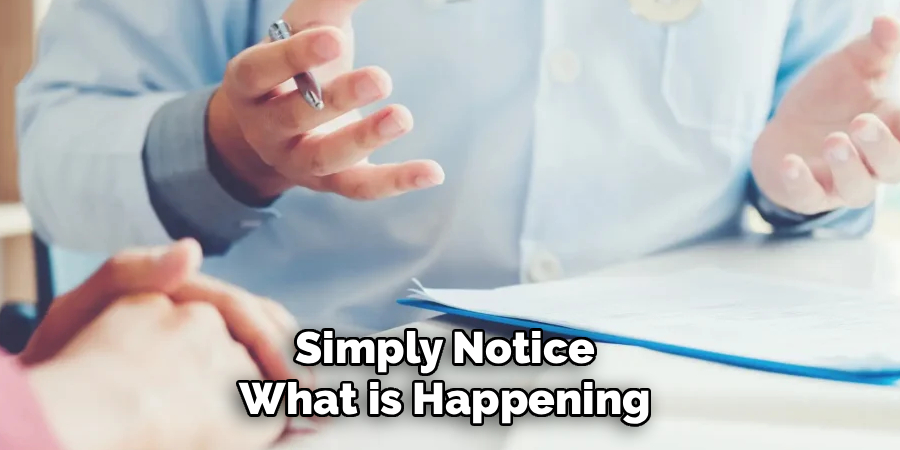 Simply Notice
What is Happening