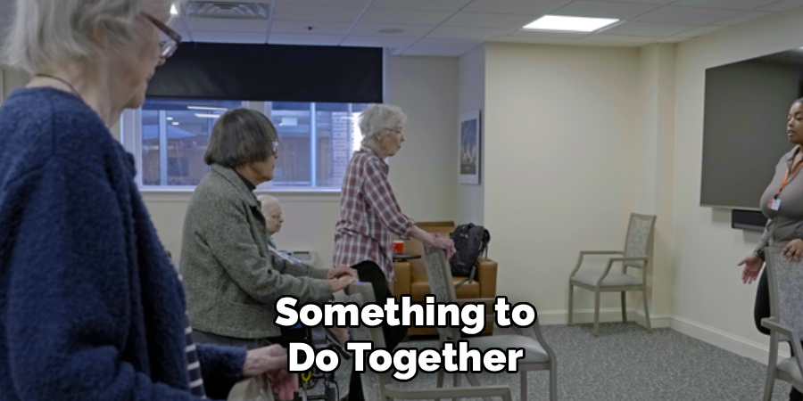 Something to
Do Together
