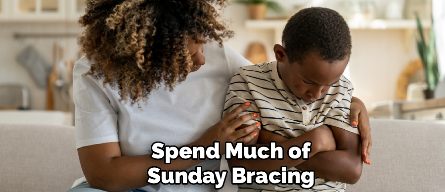 Spend Much of
Sunday Bracing