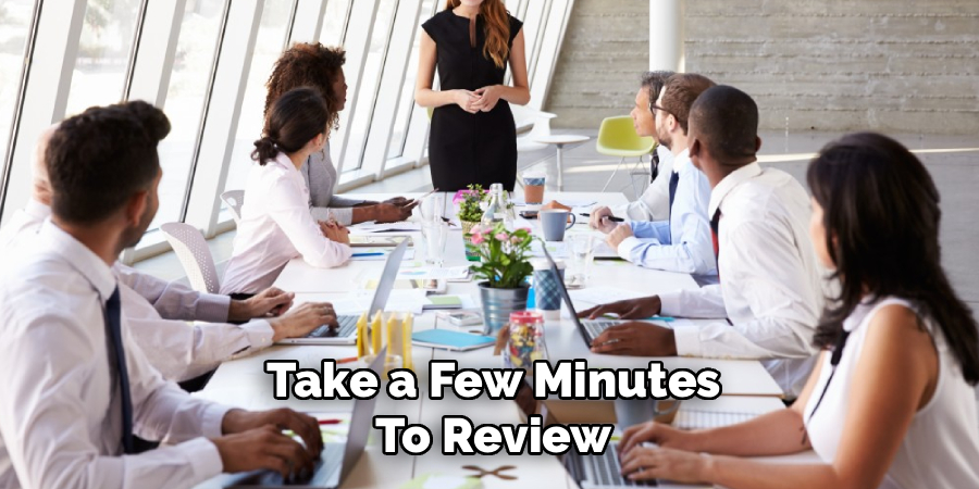 Take a Few Minutes To Review