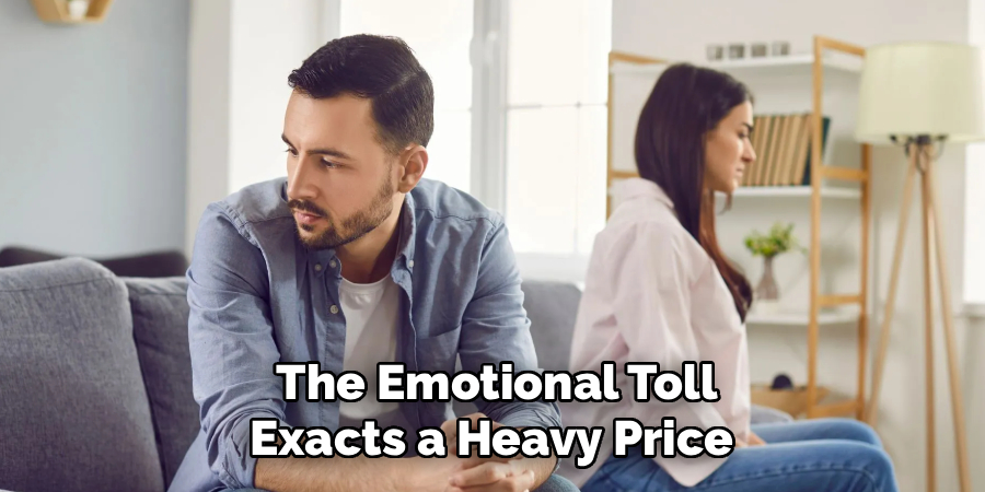 The Emotional Toll
Exacts a Heavy Price 