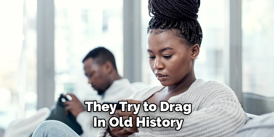 They Try to Drag
In Old History